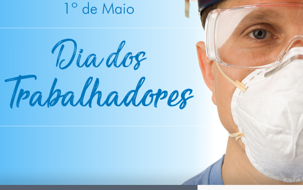 1º de Maio – Dia dos Trabalhadores
