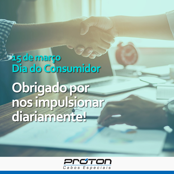15 de março: Dia do Consumidor