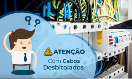 Cuidado com Cabos Desbitolados