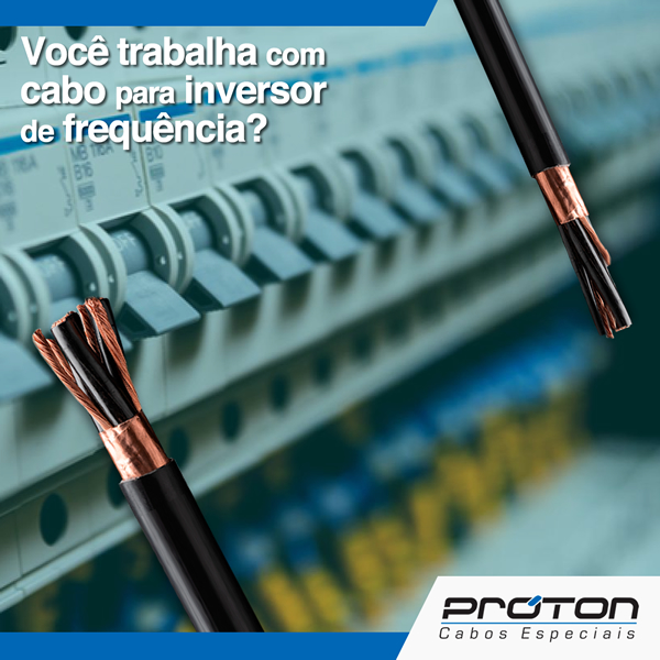 Você trabalha com Inversor de Frequência? Procura o cabo certo para este equipamento?